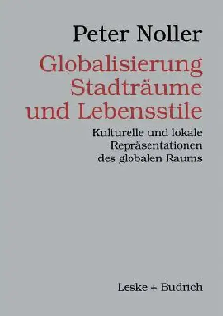 Cover of Globalisierung, Stadträume Und Lebensstile