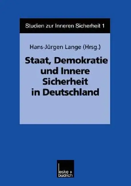 Cover of Staat, Demokratie Und Innere Sicherheit in Deutschland
