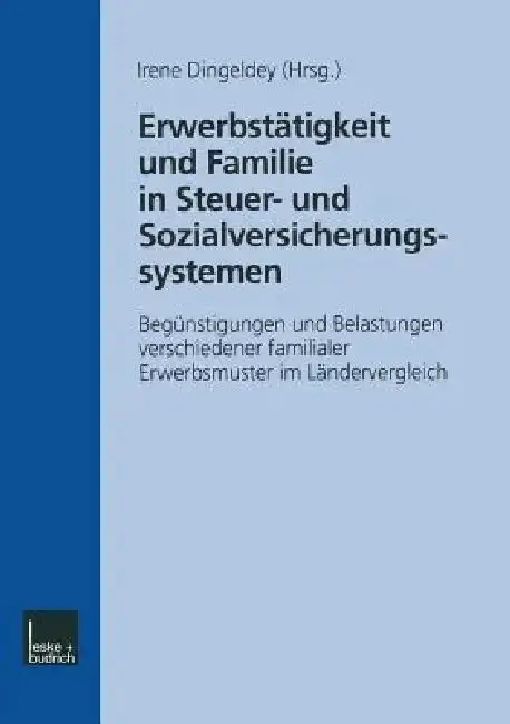 Cover of Erwerbstätigkeit Und Familie in Steuer- Und Sozialversicherungssystemen