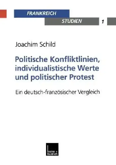 Cover of Politische Konfliktlinien, Individualistische Werte Und Politischer Protest