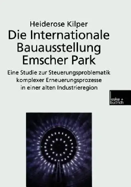 Cover of Die Internationale Bauausstellung Emscher Park