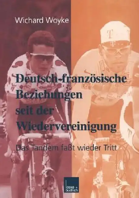 Cover of Deutsch-Französische Beziehungen Seit Der Wiedervereinigung