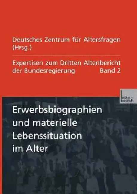 Cover of Erwerbsbiographien Und Materielle Lebenssituation Im Alter