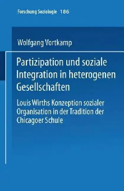 Cover of Partizipation Und Soziale Integration in Heterogenen Gesellschaften