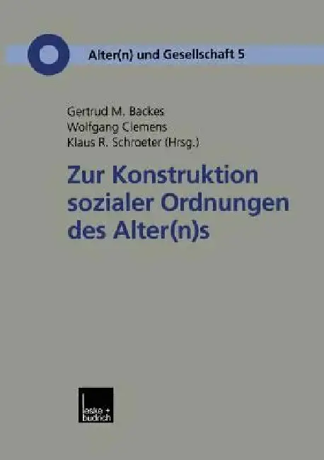 Cover of Zur Konstruktion Sozialer Ordnungen Des Alter(n)S