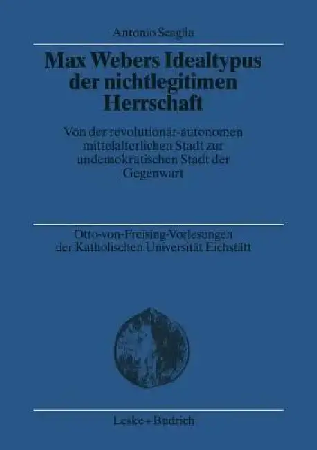 Cover of Max Webers Idealtypus Der Nichtlegitimen Herrschaft