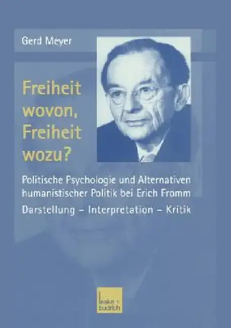 Cover of Freiheit Wovon, Freiheit Wozu?