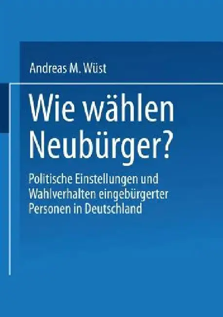 Cover of Wie Wählen Neubürger?