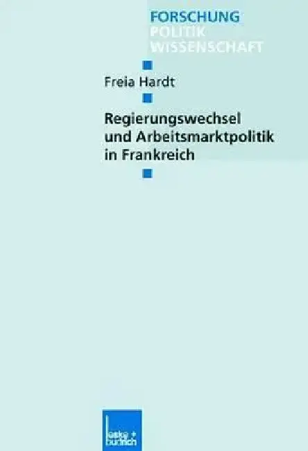 Cover of Regierungswechsel Und Arbeitsmarktpolitik in Frankreich
