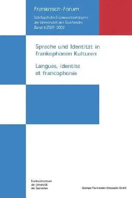 Cover of Sprache Und Identität in Frankophonen Kulturen / Langues, Identité Et Francophonie