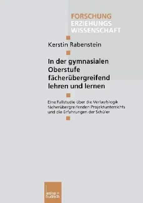Cover of In Der Gymnasialen Oberstufe Fächerübergreifend Lehren Und Lernen