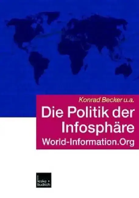 Cover of Die Politik Der Infosphäre