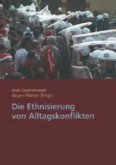 Cover of Die Ethnisierung Von Alltagskonflikten