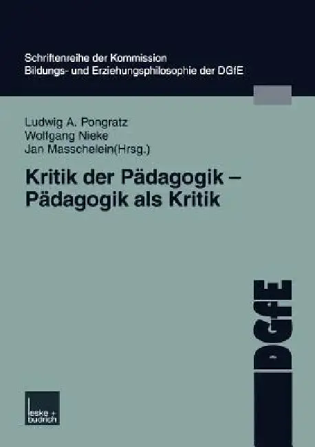 Cover of Kritik Der Pädagogik -- Pädagogik ALS Kritik