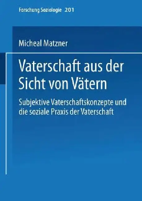 Cover of Vaterschaft Aus Der Sicht Von Vätern