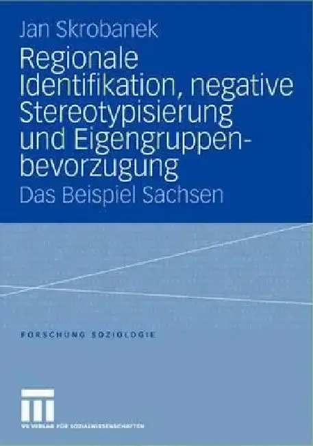 Cover of Regionale Identifikation, Negative Stereotypisierung Und Eigengruppenbevorzugung