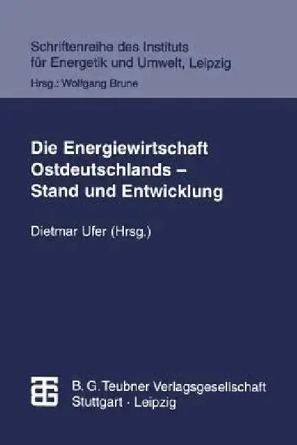 Cover of Die Energiewirtschaft Ostdeutschlands -- Stand Und Entwicklung