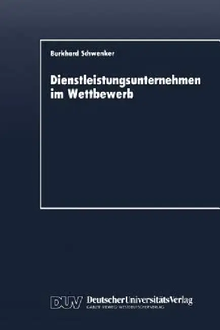 Cover of Dienstleistungsunternehmen Im Wettbewerb