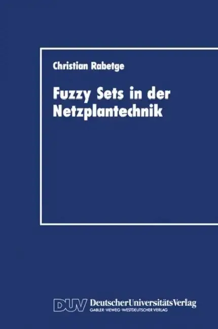 Cover of Fuzzy Sets in Der Netzplantechnik