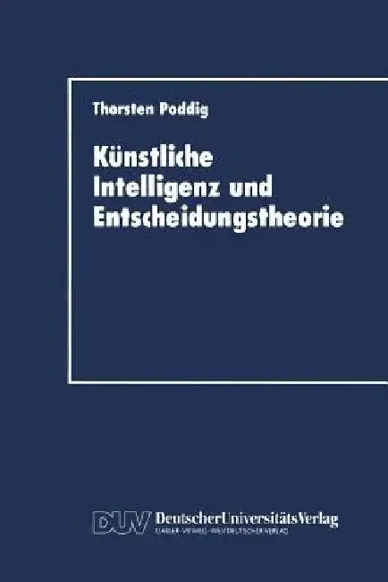 Cover of Künstliche Intelligenz Und Entscheidungstheorie