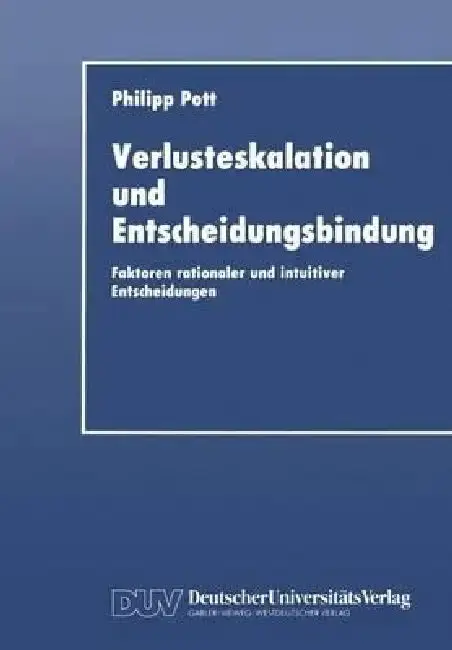 Cover of Verlusteskalation Und Entscheidungsbindung