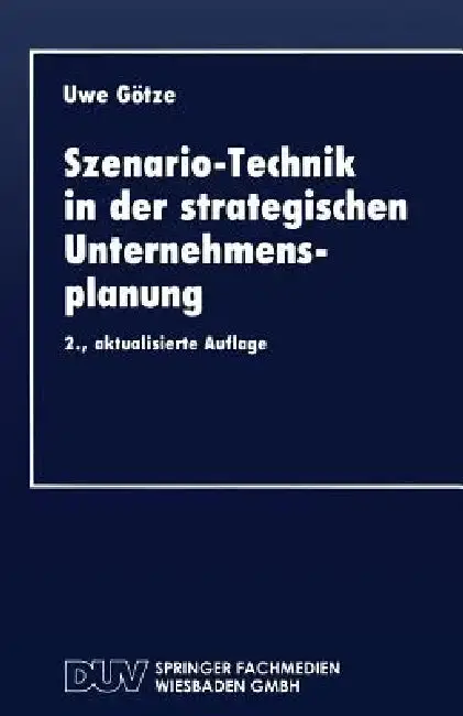 Cover of Szenario-Technik in Der Strategischen Unternehmensplanung
