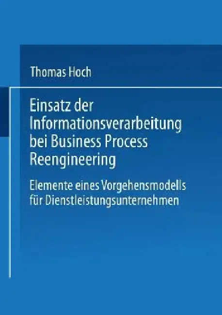 Cover of Einsatz Der Informationsverarbeitung Bei Business Process Reengineering