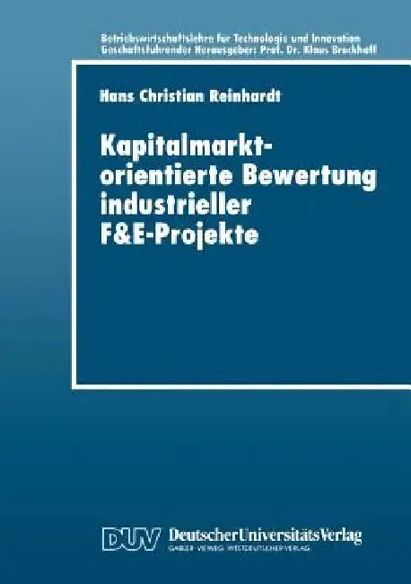 Cover of Kapitalmarktorientierte Bewertung Industrieller F&e-Projekte