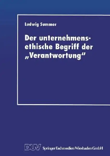 Cover of Der Unternehmensethische Begriff Der "Verantwortung"