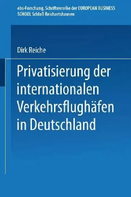 Cover of Privatisierung Der Internationalen Verkehrsflughäfen in Deutschland