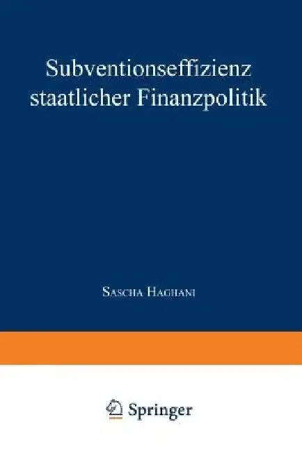 Cover of Subventionseffizienz Staatlicher Finanzpolitik