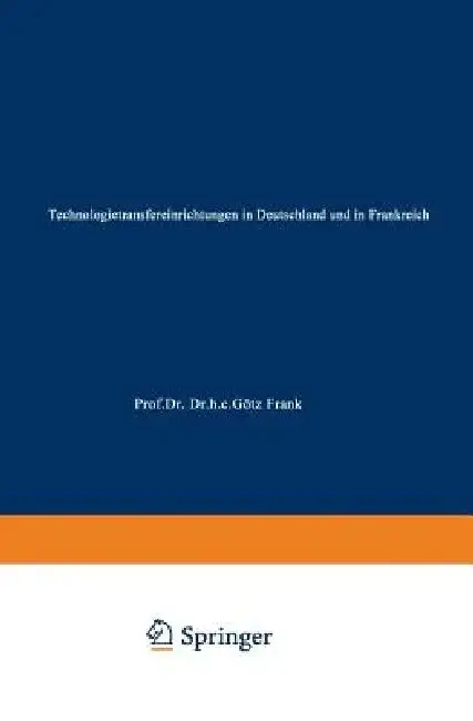 Cover of Technologietransfereinrichtungen in Deutschland Und in Frankreich