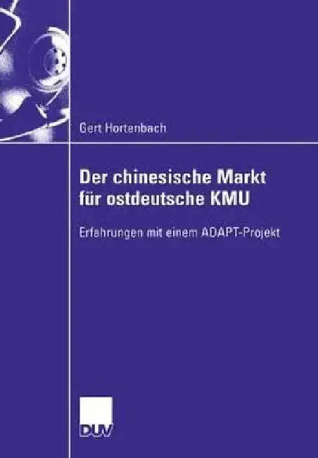 Cover of Der Chinesische Markt Für Ostdeutsche Kmu