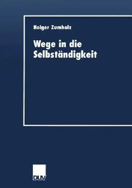 Cover of Wege in Die Selbständigkeit