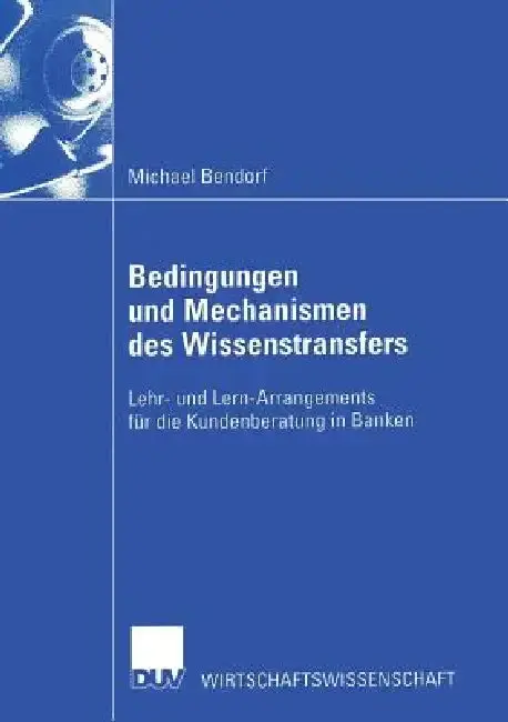 Cover of Bedingungen Und Mechanismen Des Wissenstransfers