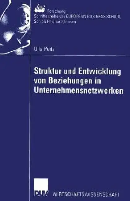 Cover of Struktur Und Entwicklung Von Beziehungen in Unternehmensnetzwerken