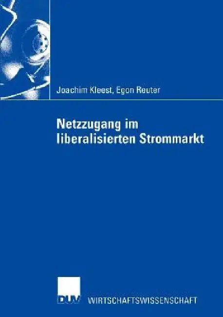 Cover of Netzzugang Im Liberalisierten Strommarkt