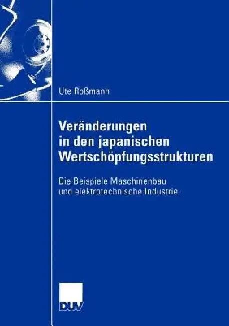 Cover of Veränderungen in Den Japanischen Wertschöpfungsstrukturen