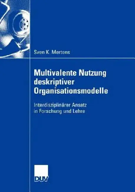 Cover of Multivalente Nutzung Deskriptiver Organisationsmodelle