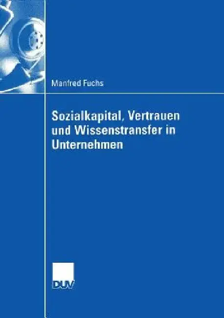 Cover of Sozialkapital, Vertrauen Und Wissenstransfer in Unternehmen