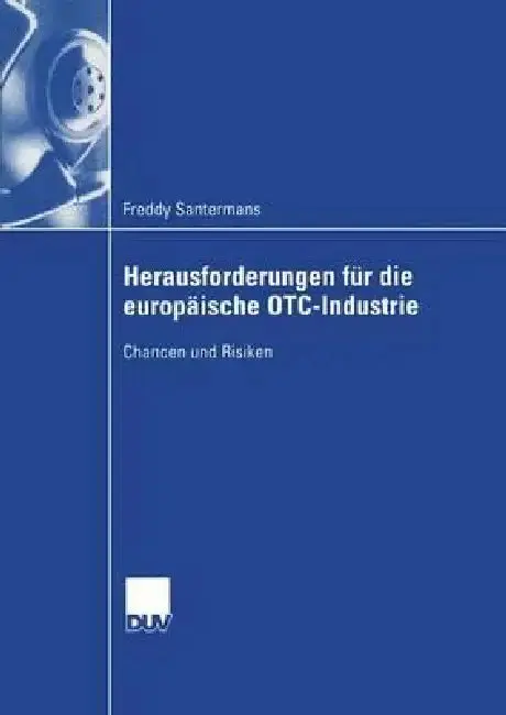 Cover of Herausforderungen Für Die Europäische Otc-Industrie