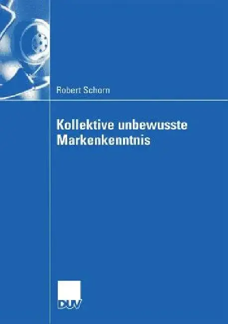Cover of Kollektive Unbewusste Markenkenntnis