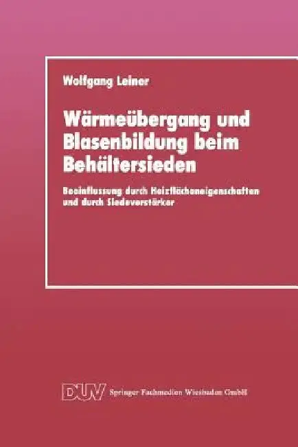 Cover of Wärmeübergang Und Blasenbildung Beim Behältersieden