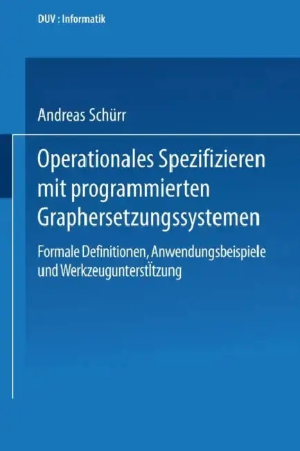 Cover of Operationales Spezifizieren Mit Programmierten Graphersetzungssystemen