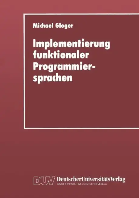 Cover of Implementierung Funktionaler Programmiersprachen