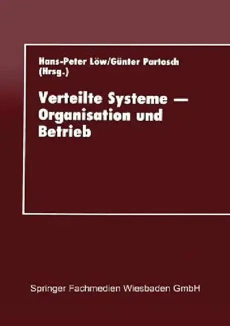 Cover of Verteilte Systeme -- Organisation Und Betrieb