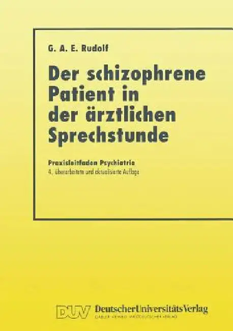 Cover of Der Schizophrene Patient in Der Ärztlichen Sprechstunde
