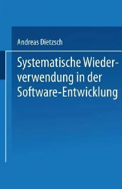 Cover of Systematische Wiederverwendung in Der Software-Entwicklung
