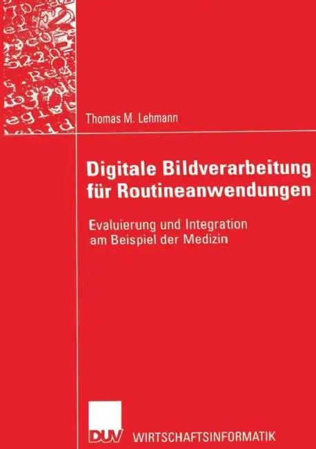 Cover of Digitale Bildverarbeitung Für Routineanwendungen
