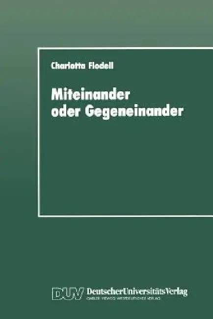 Cover of Miteinander Oder Gegeneinander